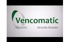 Vencomatic Group: Veranda Breeder 2015 Video