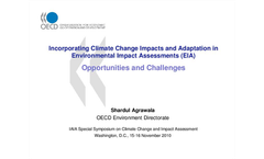 Incorporating Climate Change Impacts and Adaptation in EIA: Opportunities and Challenges