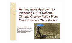An Innovative Approach to Preparing a Sub-National Climate Change Action Plan: Case of Orissa State, India Part I