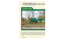 Fuelwood Splitta 400 Automatic High Production Logs and Kindling Machine Brochure