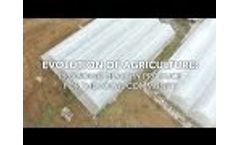 Evolution of Agriculture: Providing Healthy Produce for the Local Community Video
