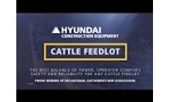 Hyundai Construction Equipment Cattle Feedlot Application Video