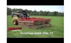Accumagrapple Elite 15 Gathers and Grapples 15 Bale Hay Groups Video