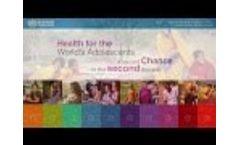 WHO: Health for the World`s Adolescents: A second chance in the second decade Video