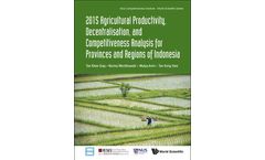 2015 Agricultural Productivity, Decentralisation, and Competitiveness Analysis for Provinces and Regions of Indonesia