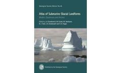 Atlas of Submarine Glacial Landforms: Modern, Quaternary and Ancient