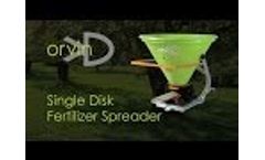 Orvin - Single Disk Fertilizer Spreader Video