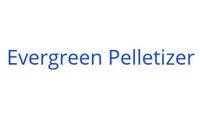Evergreen Pelletizer