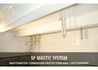 Linabond Co-Lining - Model SP - Mastic System for Wastewater Corrosion Protection and Containment
