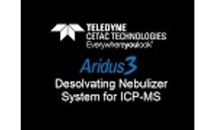 Aridus3 Desolvating Nebulizer System for ICP-MS - Video