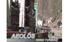 AEOLOS 500w Micro Wind Turbine Video