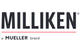 Milliken Brand, is a Subsidiary of Mueller Co., LLC.