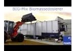 BIG-Mix Biomassedosierer im XL-Format Video