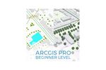 ArcGIS Pro Course, Beginner Level - Online GIS Training