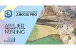 ArcGIS Pro Course applied to Geology and Mining – Online GIS Training