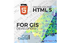 HTML5 for GIS Developers – Online GIS Training