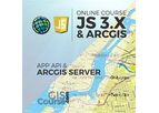 Development of Web Based GIS Applications using ArcGIS Server API 3.x for JavaScript – Online GIS Training