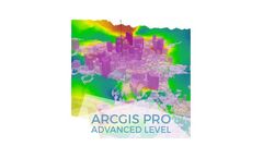 ArcGIS Pro Course, Advanced Level - Online GIS Training