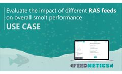 FEEDNETICS | Use Case - Evaluate different RAS feeds on smolt production - Video