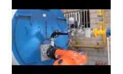 Gas/Oil Fired Steam Boiler Video