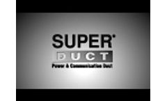 Super Duct DBII Pipe & Fittings - Underground Power and Communications Duct - Video