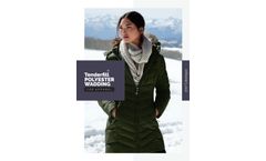 Tenderfill - Polyester Wadding for Garments - Brochure