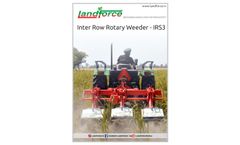 LandForce - Model IRS2 & IRS3 - Inter Row Rotary Weeder (3-Row) - Brochure
