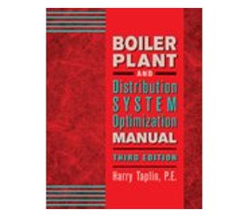 Boiler Plant and Distribution System Optimization Manual, 3rd Edition