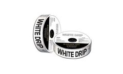 WhiteDrip - Drip Irrigation Tape