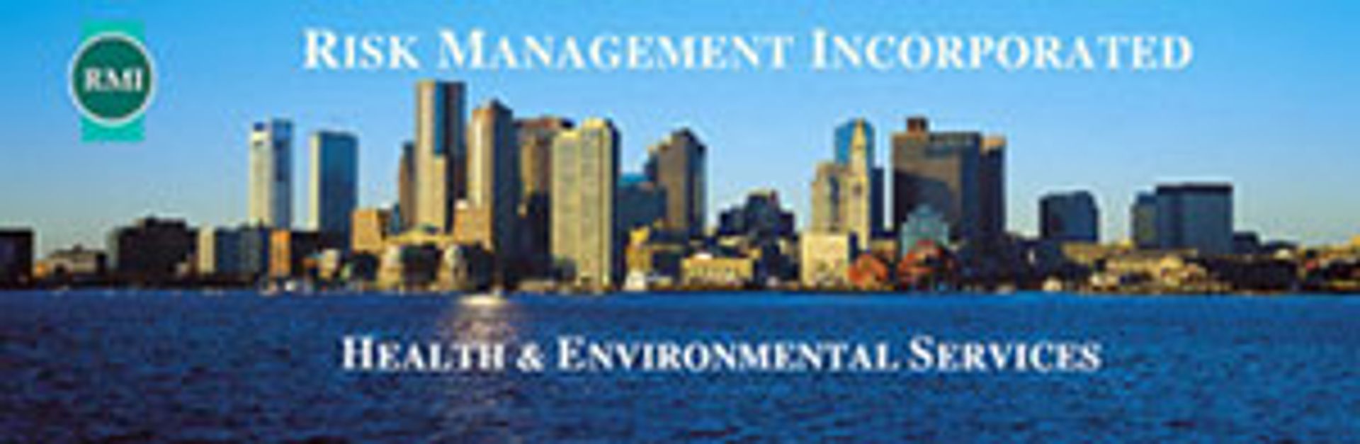 Risk Management Incorporated - Environmental Services - An Essential Service