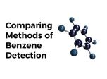 Comparing Methods of Benzene Detection