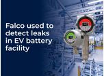 Falco Fixed VOC Monitor used to detect leaks in Global EV Battery Manufacturing Facilities