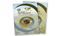 4R Plant Nutrition Manual: A Manual for Improving the Management of Plant Nutrition
