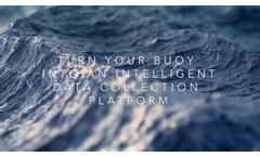 Turn Your Buoy into an Intelligent Data Collection Platform - Video