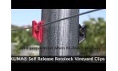 Klima Self Release Rotolock Vineyard Clips Video