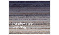 EcoBind - Resin Technology