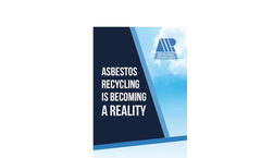Asbestos Recycling is Becoming a Reality - Brochure