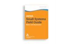 AWWA Small Systems Field Guide, Water and Wastewater