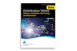 M44 Distribution Valves: Selection, Installation, Testing, and Maintenance, Third Edition