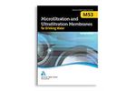 M53 Microfiltration and Ultrafiltration Membranes for Drinking Water, Second edition