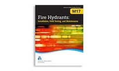 M17 Installation, Field Testing, and Maintenance of Fire Hydrants, Fifth Edition