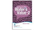 Communicating Water's Value Part 2: Stormwater, Wastewater & Watersheds