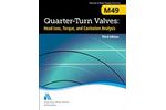 M49 Quarter-Turn Valves: Head Loss, Torque, and Cavitation Analysis, Third Edition