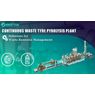 Comprehending the Cost Structure of Continuous Tyre Pyrolysis Plant