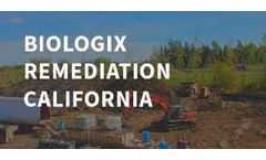 BioLogix Remediation Product in California - Case Studies