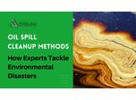 Oil Spill Cleanup Methods: How Experts Tackle Environmental Disasters