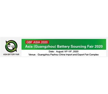Asia (Guangzhou) Battery Sourcing Fair 2020 (GBF ASIA 2020)