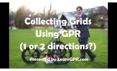 Collecting Grids Using GPR - 1 or 2 Directions? (Ground Penetrating Radar) - Video