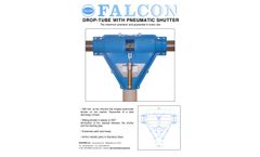 Falcon - Drop-Tube With Pneumatic Shutter - Brochure