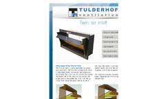 Tulderhof - Model TT - Tunnel Twin Inlet System Brochure